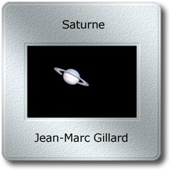 L'image du mois d'avril 2008 - Saturne par Jean-Marc Gillard