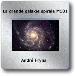 L'image du mois de mai 2007 - La grande galaxie spirale M101 par André Fryns