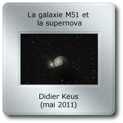 L'image du mois de mai 2011 - La galaxie M51 et la supernova par Didier Keus