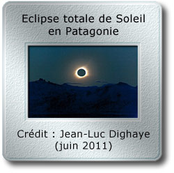 L'image du mois de juin 2010 - Eclipse totale de Soleil en Patagonie par Jean-Luc Dighaye