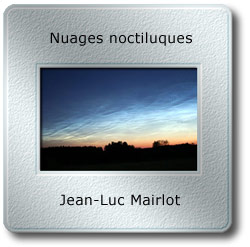 L'image du mois de juillet 2008 - Nuages noctiluques par Jean-Luc Mairlot