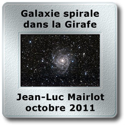 L'image du mois d'octobre 2011 - Galaxie spirale dans la Girafe par Jean-Luc Mairlot