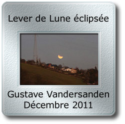 Image du mois de décembre 2011 - Lever de Lune éclipsée par Gustave Vandersanden